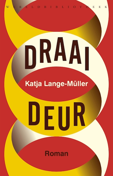 Draaideur - Katja Lange-Müller (ISBN 9789028442795)
