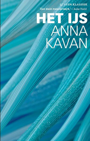 Het Ijs - Anna Kavan (ISBN 9789020415599)