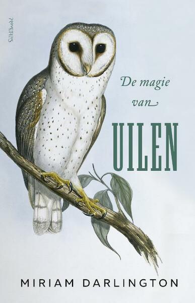 De magie van uilen - Miriam Darlington (ISBN 9789044637519)