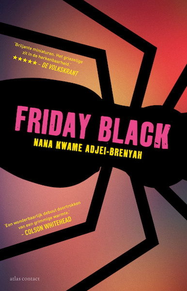 Het twaalfde verhaal van Friday Black - Nana Kwame Adjei-Brenyah (ISBN 9789025459284)