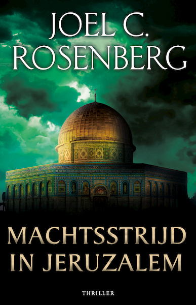 Machtsstrijd in Jeruzalem - Joel C. Rosenberg (ISBN 9789029729925)