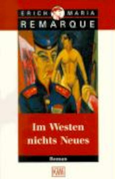 Im Westen nichts Neues - Erich M. Remarque (ISBN 9783462027310)