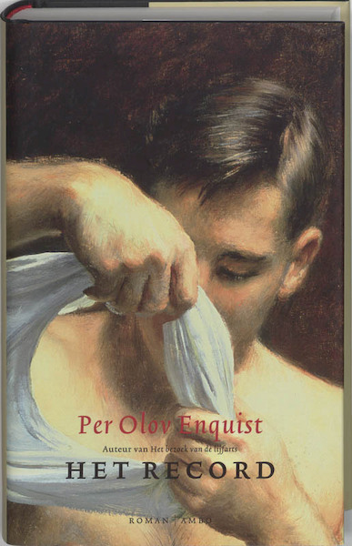 Het record - Per Olov Enquist (ISBN 9789026319556)