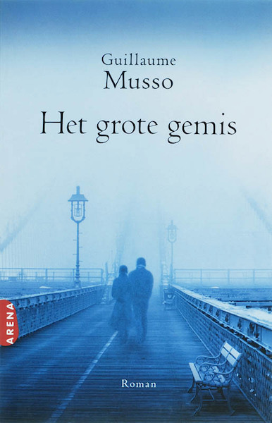 het grote gemis - G. Musso (ISBN 9789069748498)