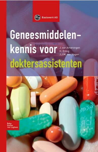 Geneesmiddelenkennis voor doktersassistenten - (ISBN 9789031361717)