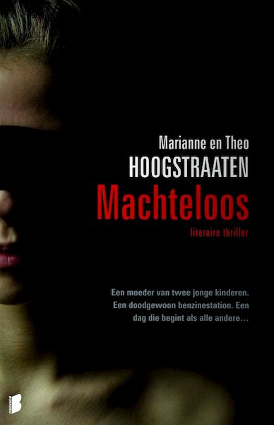 Machteloos - Marianne Hoogstraaten, Theo Hoogstraaten (ISBN 9789460926853)