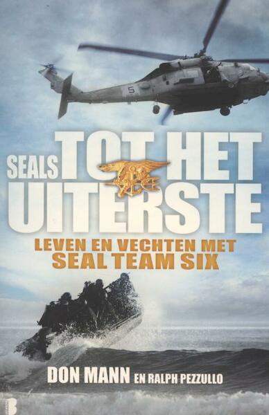 Seals - Tot het uiterste - Don Mann, Ralph Pezzullo (ISBN 9789022563168)