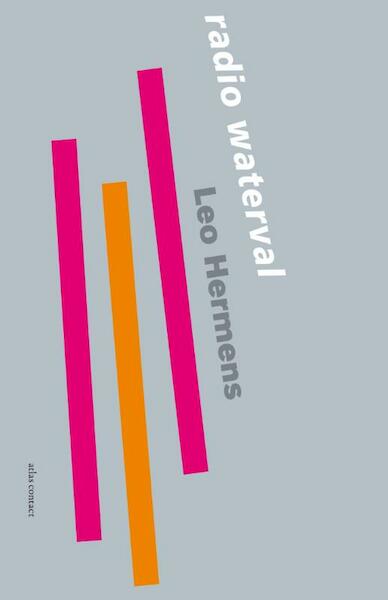 Radio waterval - Leo Hermens (ISBN 9789020413588)