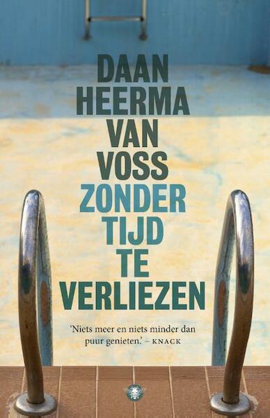 Zonder tijd te verliezen - Daan Heerma van Voss (ISBN 9789023488255)