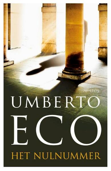 Het nulnummer - Umberto Eco (ISBN 9789044628364)