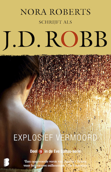 Explosief vermoord - J.D. Robb (ISBN 9789402305937)