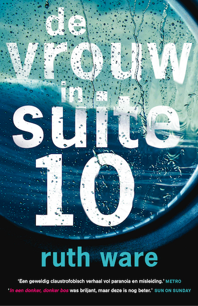 De vrouw in suite 10 - Ruth Ware (ISBN 9789024580255)