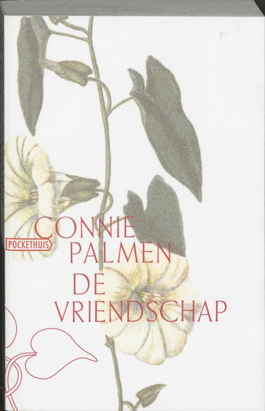 De vriendschap - C. Palmen (ISBN 9789046140635)