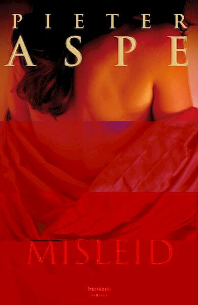 Misleid - Pieter Aspe (ISBN 9789460410055)