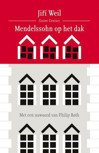 Mendelssohn op het dak - Jirí Weil (ISBN 9789059363830)