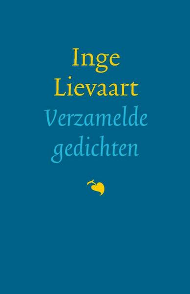 Verzamelde gedichten - Inge Lievaart (ISBN 9789043521659)