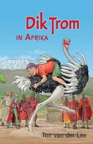 Dik Trom in Afrika - Ton van der Lee (ISBN 9789020621068)