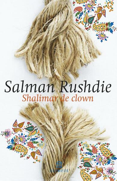 Shalimar de clown - Salman Rushdie (ISBN 9789046704080)