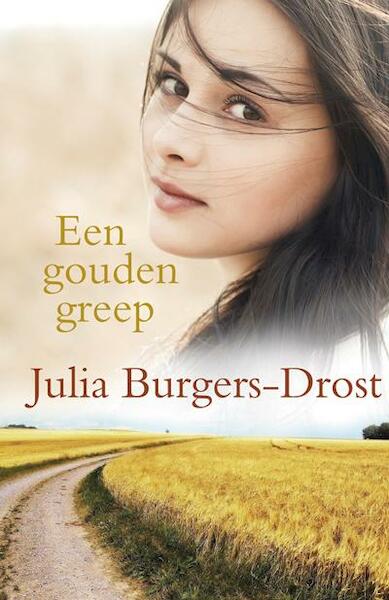 Een gouden greep - Julia Burgers-Drost (ISBN 9789401900911)