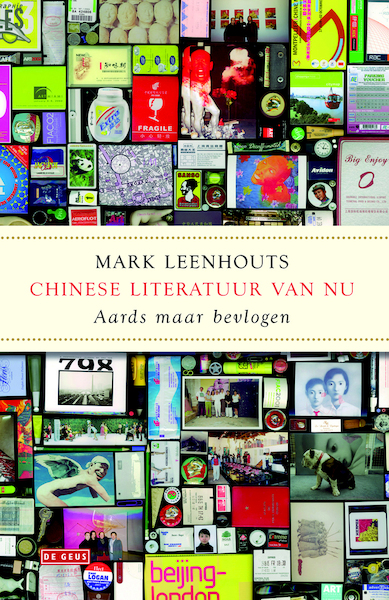 Chinese literatuur van nu - Mark Leenhouts (ISBN 9789044535044)