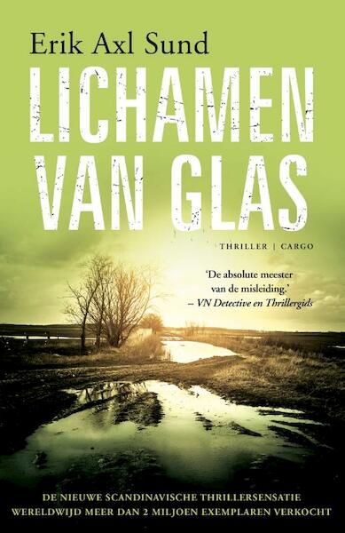Lichamen van glas - Erik Axl Sund (ISBN 9789023496137)
