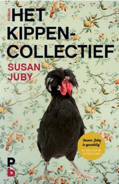 Het Kippencollectief - Susan Juby (ISBN 9789020633467)