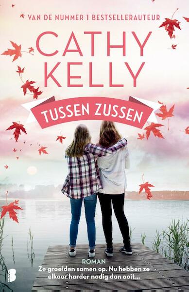 Tussen zussen - Cathy Kelly (ISBN 9789022580769)