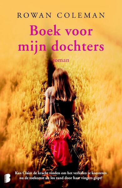 Boek voor mijn dochters - Rowan Coleman (ISBN 9789022583005)