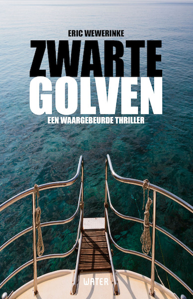 Zwarte golven - Eric Wewerinke (ISBN 9789492495693)