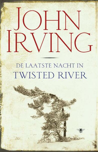 Laatste nacht in Twisted River - John Irving (ISBN 9789023448402)