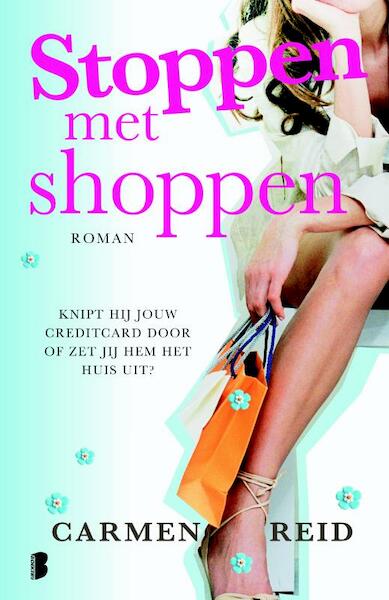 Stoppen met shoppen - Carmen Reid (ISBN 9789460924019)