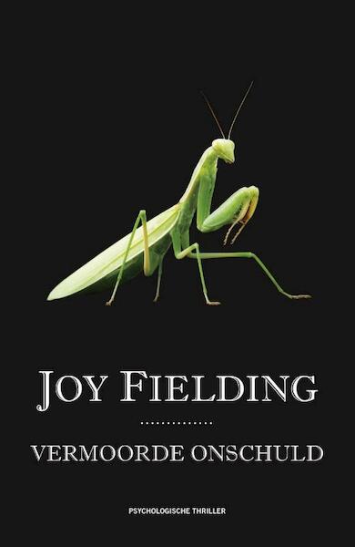 Vermoorde onschuld - Joy Fielding (ISBN 9789047515968)