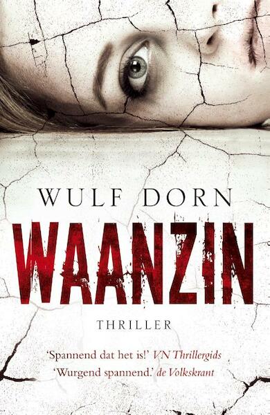 Waanzin - Wulf Dorn (ISBN 9789000304684)