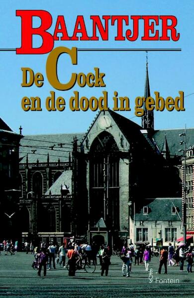 De Cock en de dood in gebed - A.C. Baantjer (ISBN 9789026126215)