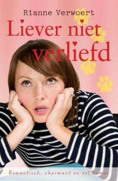 Liever niet verliefd - Rianne Verwoert (ISBN 9789059778009)