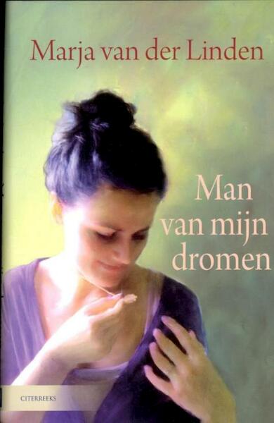 Man van mijn dromen - Marja van der Linden (ISBN 9789059778160)
