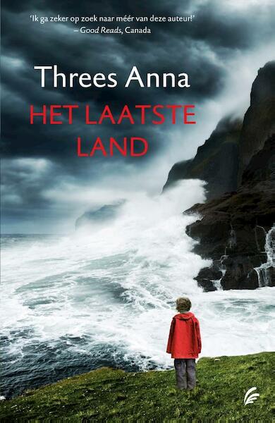 Het laatste land - Threes Anna (ISBN 9789056724641)