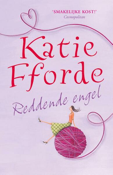 Reddende engel - Katie Fforde (ISBN 9789000320622)