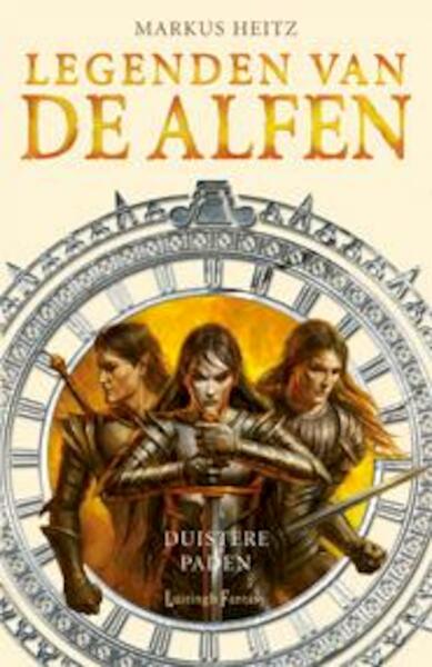 Legenden van de Alfen 3 Duistere Paden - Markus Heitz (ISBN 9789024558544)