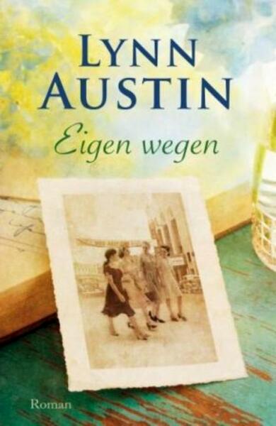 Eigen wegen - Lynn Austin (ISBN 9789029721585)