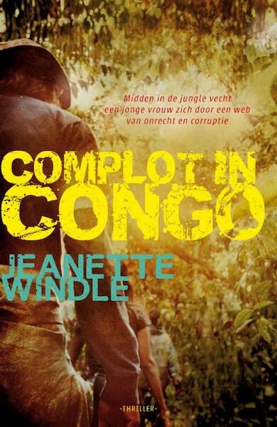 Complot in Congo - Jeanette Windle (ISBN 9789029721226)