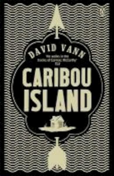 Caribou Island - David Vann (ISBN 9780670918447)