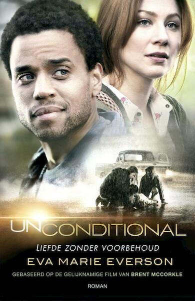 Unconditional (NL) - Eva Marie Everson (ISBN 9789029722582)