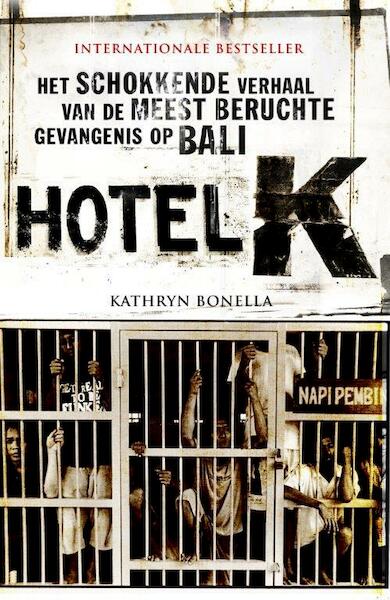 Hotel k - Kathryn Bonella (ISBN 9789089752963)