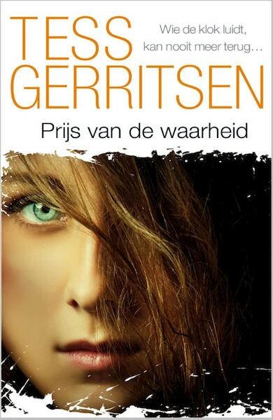 Prijs van de waarheid - Tess Gerritsen (ISBN 9789461999696)