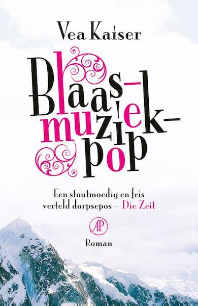 Blaasmuziekpop - Vea Kaiser (ISBN 9789029594394)