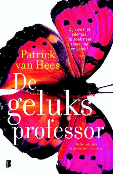 De geluksprofessor - Patrick van Hees (ISBN 9789022572368)