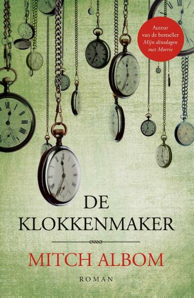 De klokkenmaker - Mitch Albom (ISBN 9789059999046)