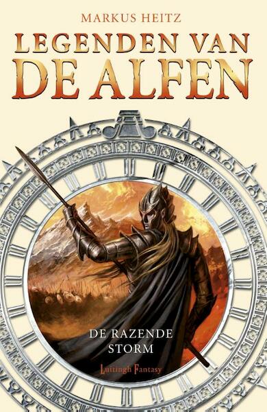 Legenden van de Alfen 4 De razende storm - Markus Heitz (ISBN 9789024565207)