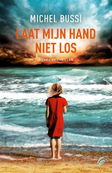 Laat mijn hand niet los - Michel Bussi (ISBN 9789044972337)